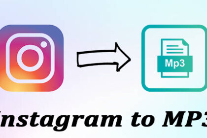 Instagram to MP3 – How to Convert Instagram Videos to MP3 Easily